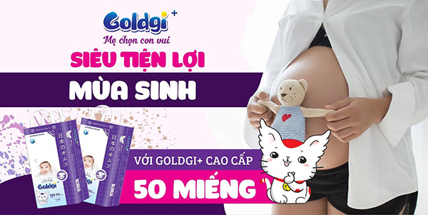 Tiện lợi mùa sinh với Goldgi+ cao cấp Newborn 